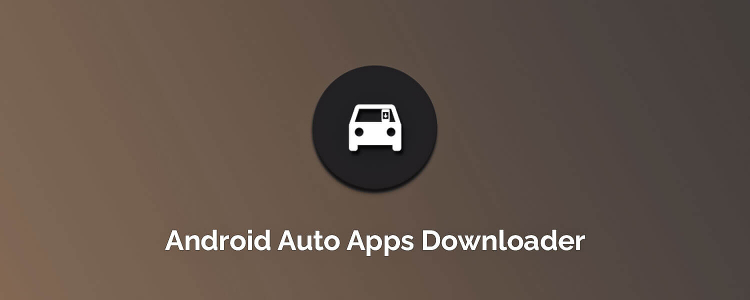 Android Auto Apps Downloader